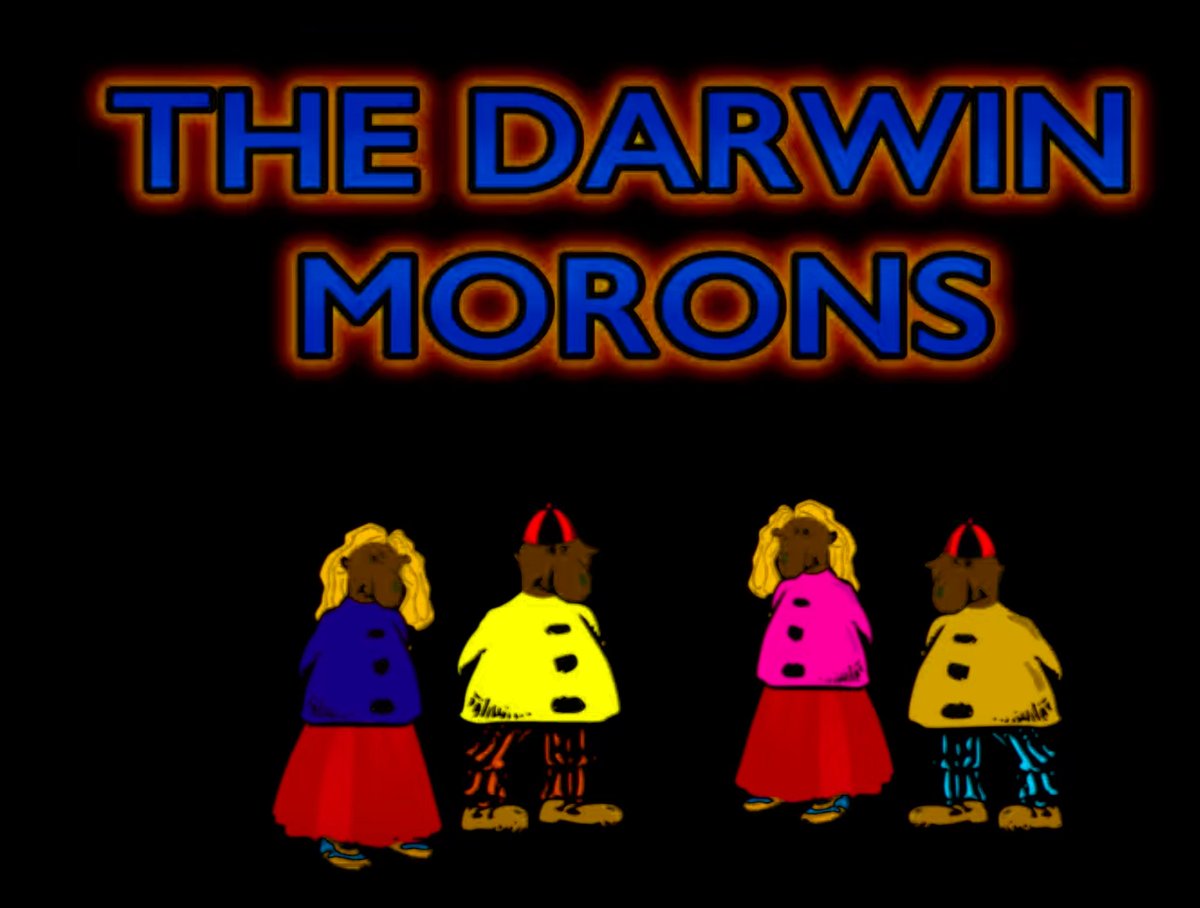 The Darwin Morons